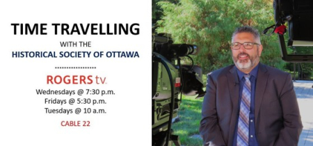 Time Travelling with the Historical Society of Ottawa – Season #2!